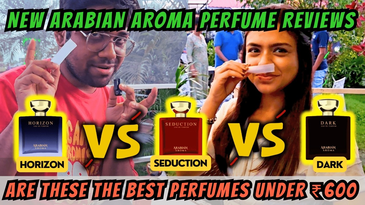 🌟Horizon, Dark, Seduction | 🌙 Arabian Aroma Perfumes | Our Honest Thoughts
