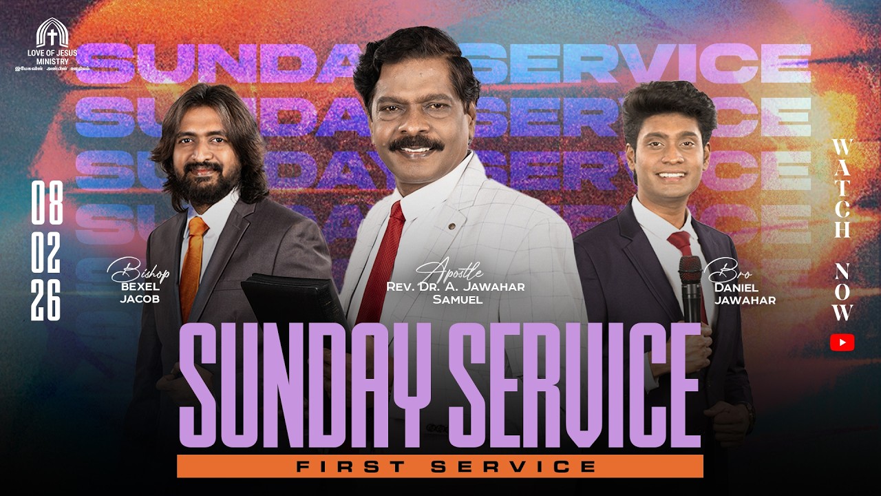 🅛🅘🅥🅔 | SUNDAY 1stt SERVICE | 8th FEBRUARY 2026 | APOSTLE DR A JAWAHAR SAMUEL