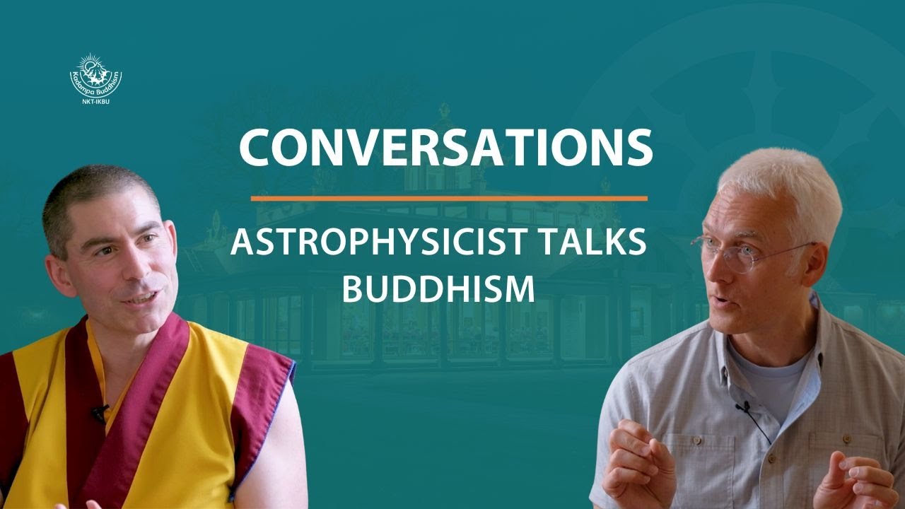 Astrophysicist and Kadampa Buddhist talks about how science and spirituality work for him