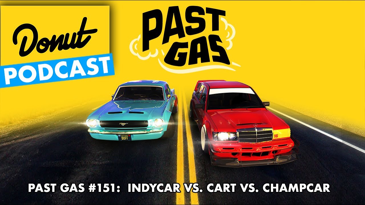 IndyCar vs. CART vs. ChampCar - Past Gas #151