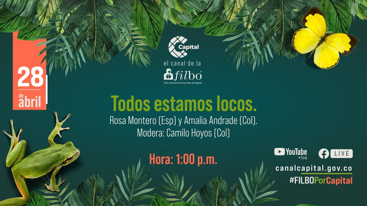'Todos estamos locos' con Rosa Montero y Amalia Andrade l FILBO 2024