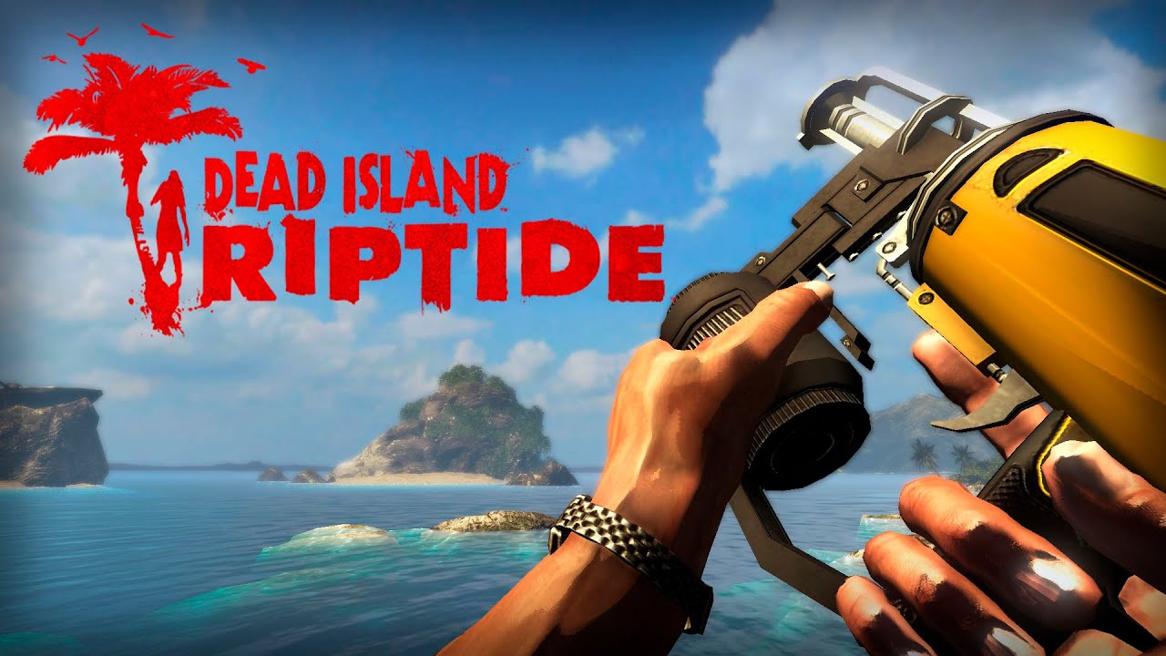 Dead Island: Riptide - All Weapons