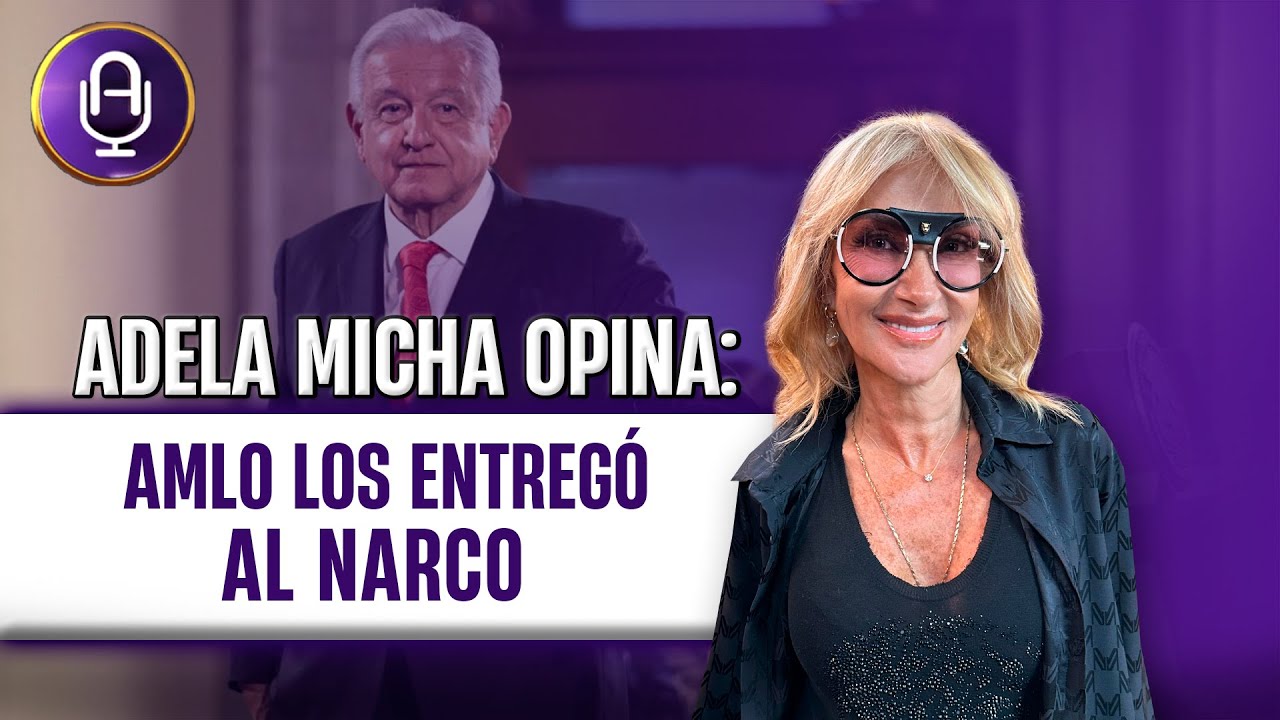 El fracaso más BRUTAL de AMLO y la 4T | Editorial Adela Micha