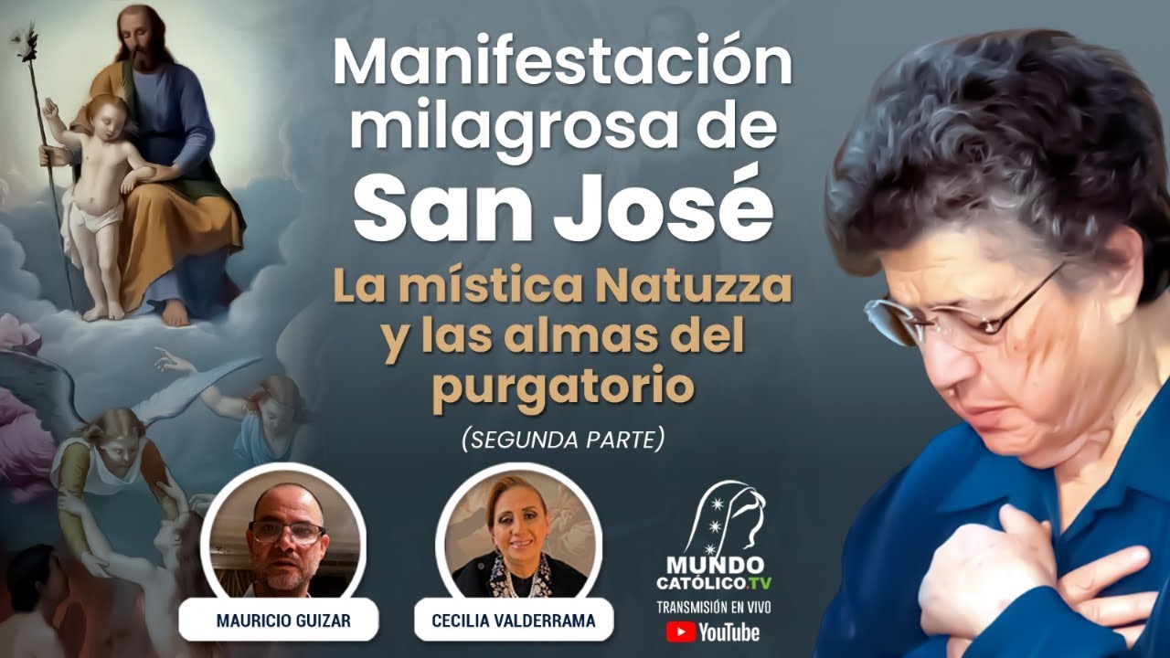 Manifestación milagrosa de San José  La mística Natuzza y las almas del purgatorio