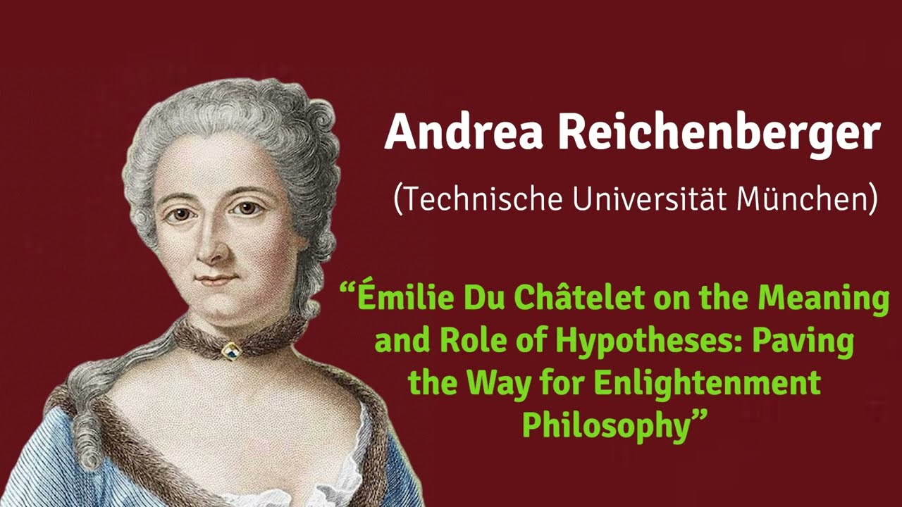 Du Châtelet's Scientific Methodology-Andrea Reichenberger: DUC on the Meaning and Role of Hypotheses