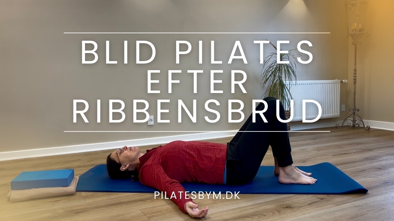 Blid pilates efter ribbensbrud eller anden skade.