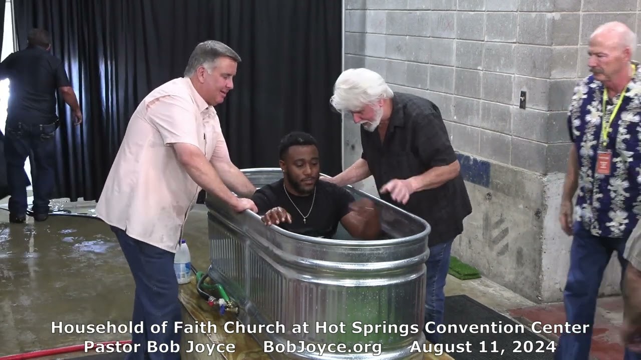 Annual Baptism Sunday 2024 - August 11, 2024 - Pastor Bob Joyce - Household of Faith Church