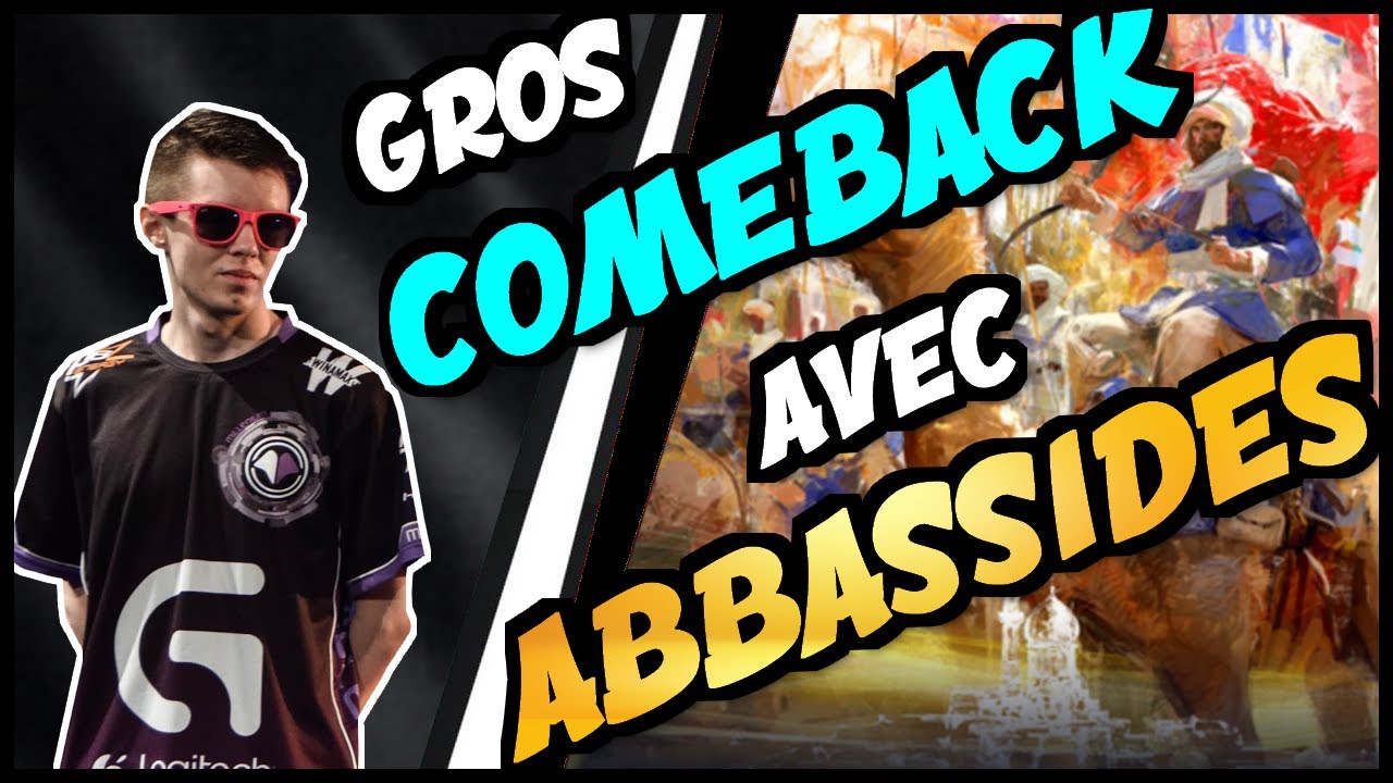 AOE4 : ComeBack avec Abbassides