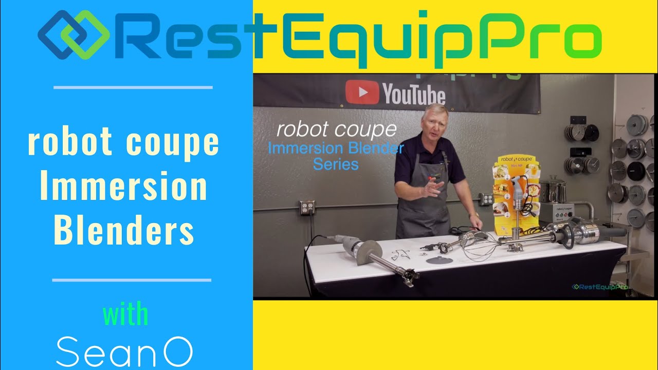 Intro to the robot coupe immersion blenders