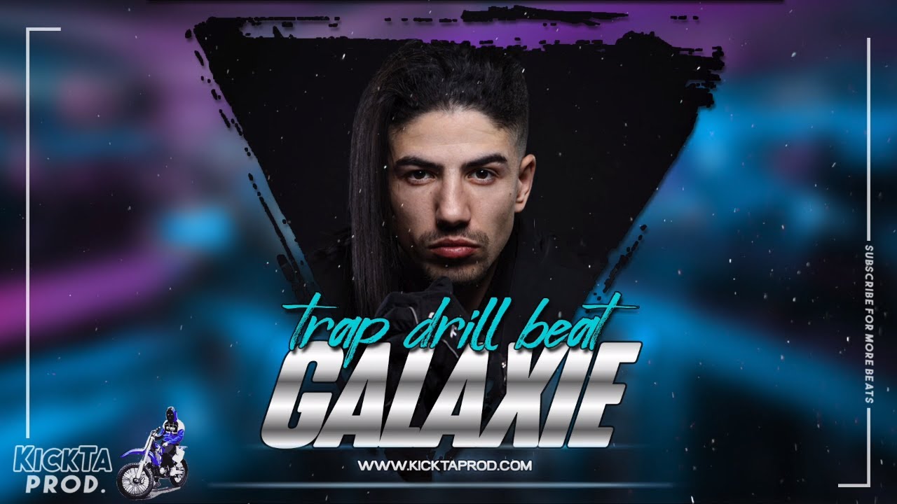 KickTaProd - GALAXIE / Instru Type Sifax X Soso Maness X Timal / Instru Drill Trap Melancolique