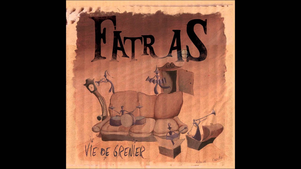 Fatras - D&eacute;ments Songes