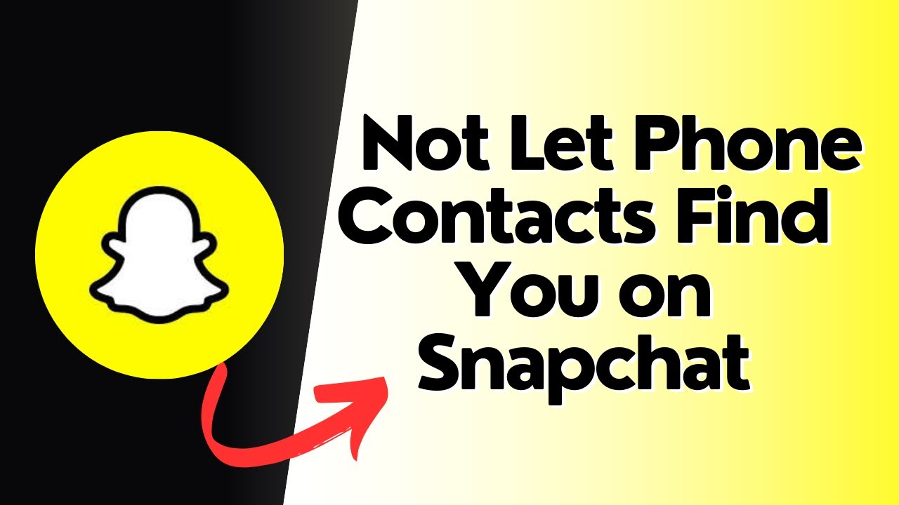 How to not let phone contacts find you on Snapchat