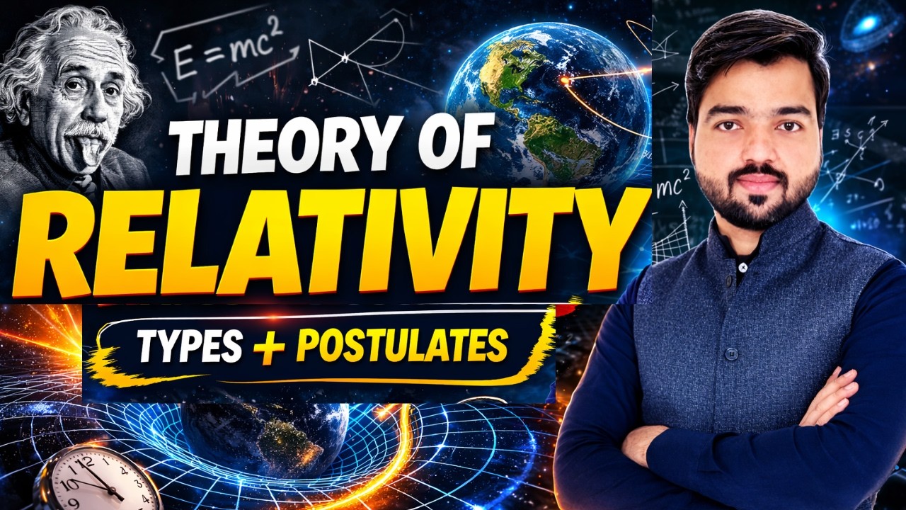 Theory of Relativity Explained | Special vs General Theory of Relativity | Fsc 1st Year Physics