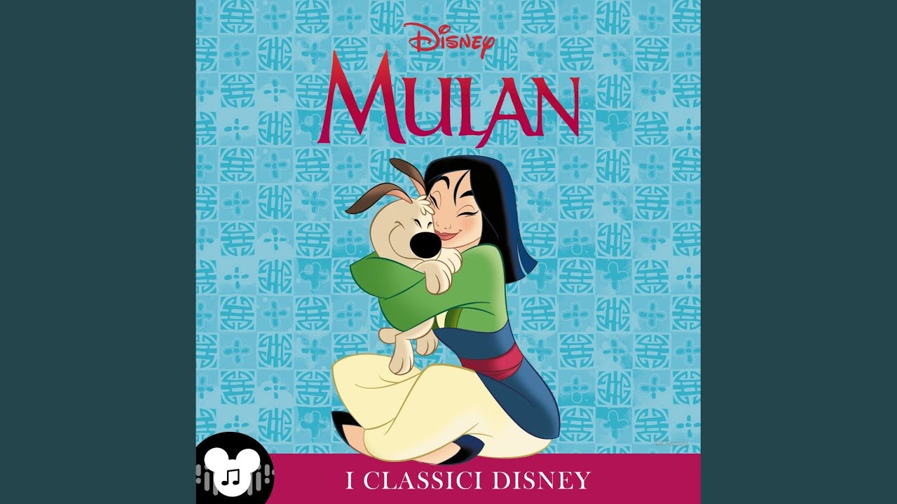 Capitolo 09: Disney. Mulan - I Classici Disney: Mulan
