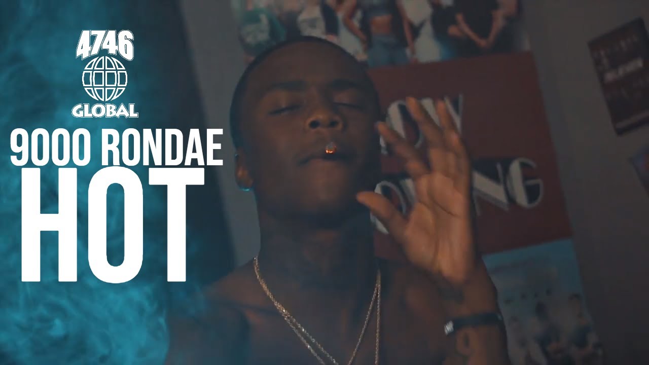 9000 Rondae - Hot (Official Music Video)