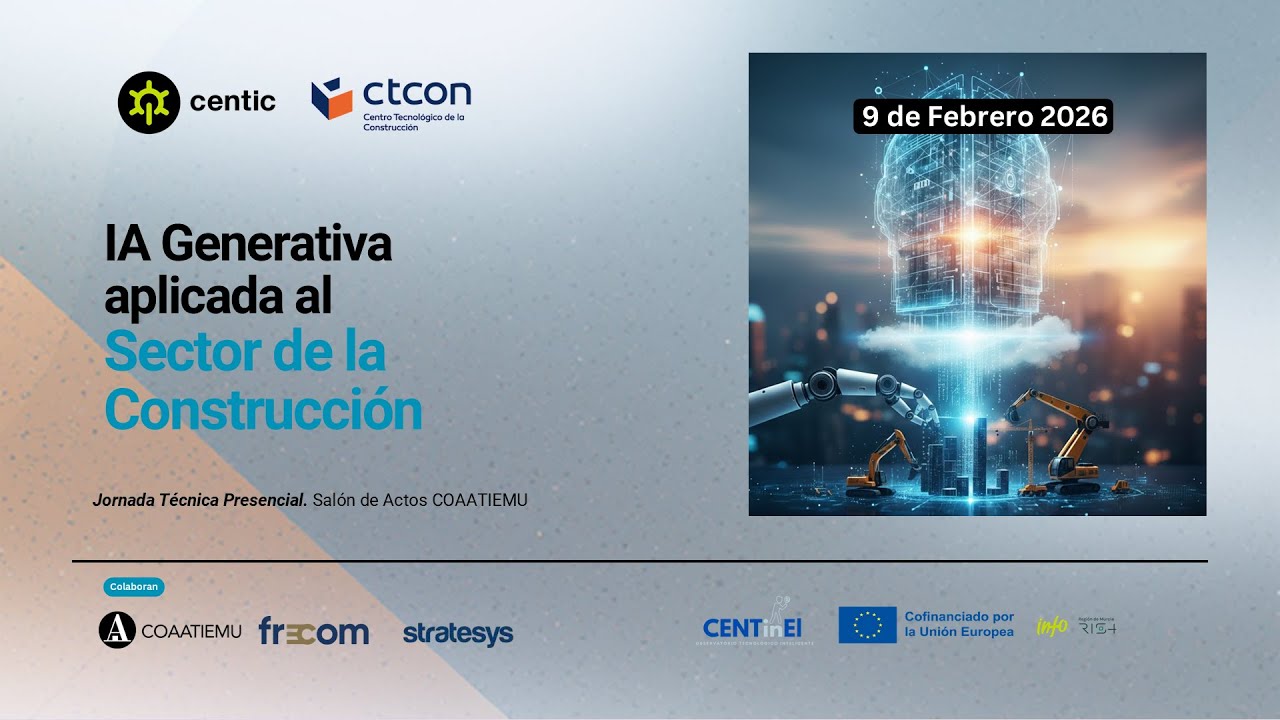 Jornada técnica presencial IA Generativa aplicada al Sector de la Construcción - 9 de febrero 2026