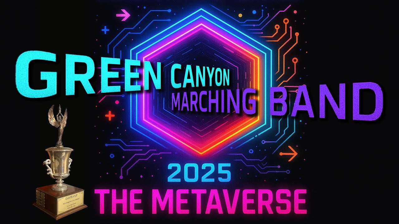(11/1/2025) The Metaverse - Davis Cup Invitational - Green Canyon HS Marching Band