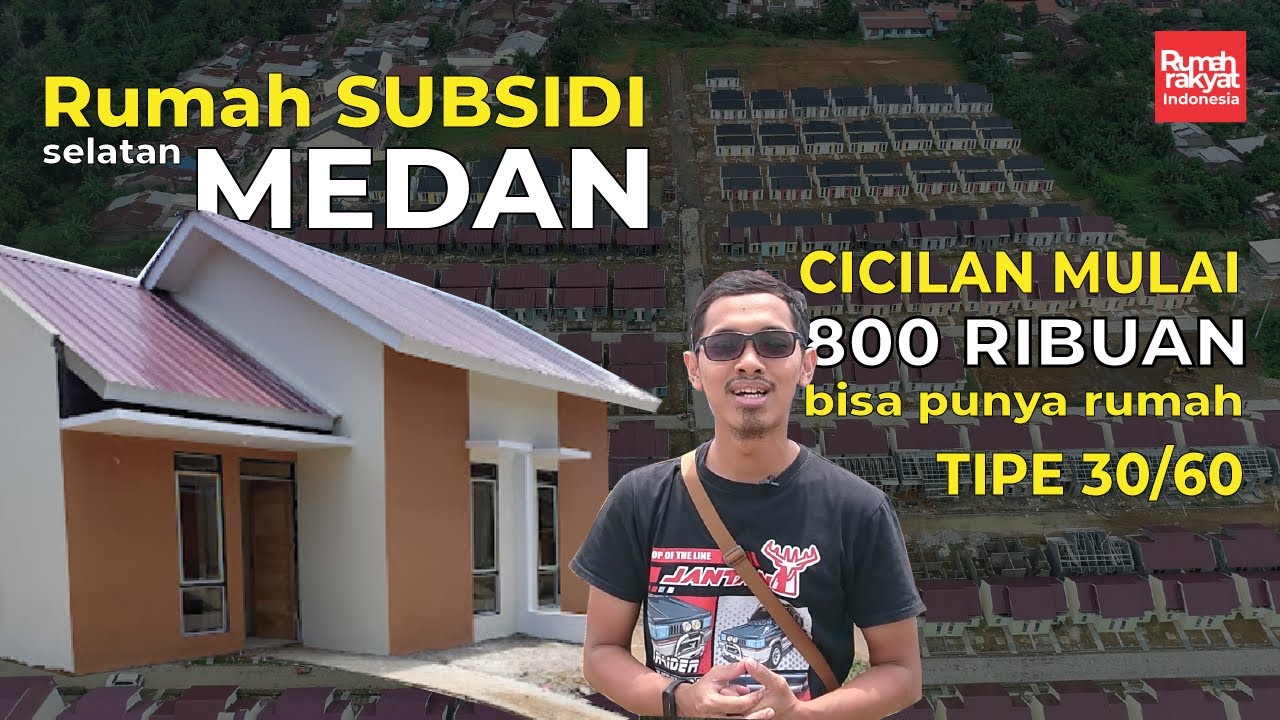 Rumah Subsidi Murah di Selatan MEDAN , Review Kota Mandiri Bekala tipe 30/60