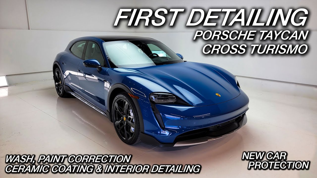 Detailing Porsche Taycan Cross Turismo | New Car Protection