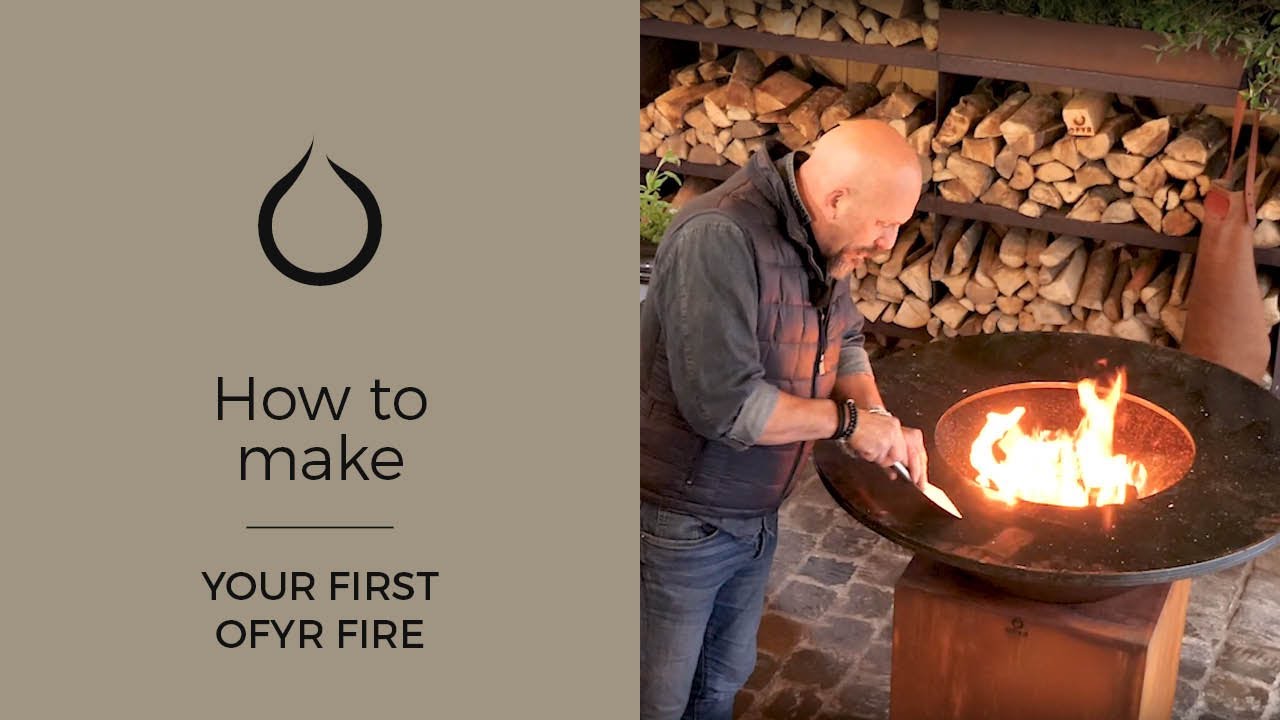 Making your first OFYR fire