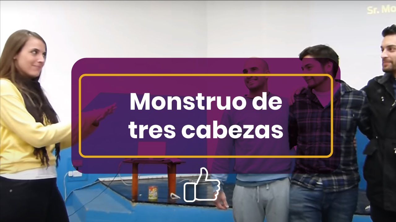 Dinámica grupal: Monstruo de tres cabezas
