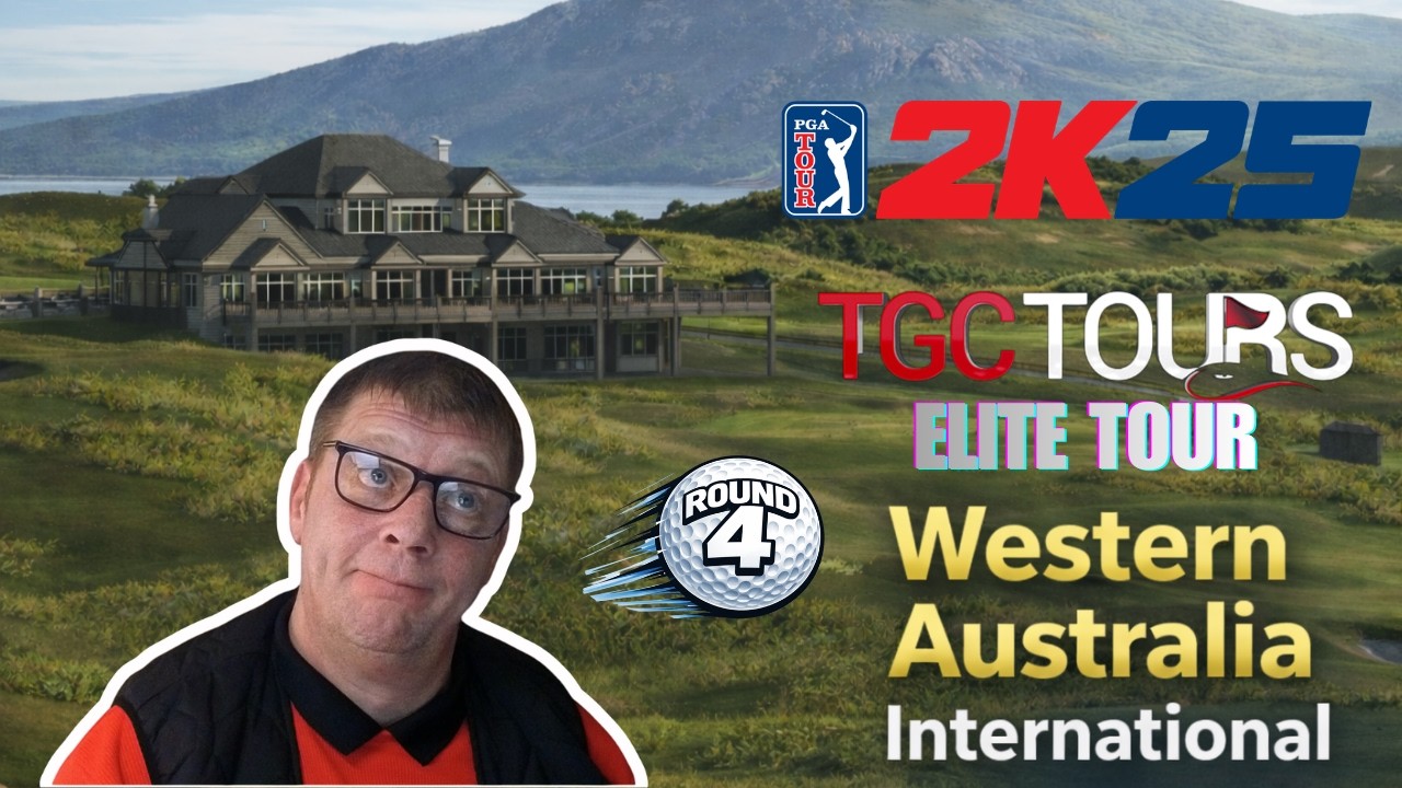 PGA 2K25 | Final Round Western Australia International | TGC Tour Elite - Week 21