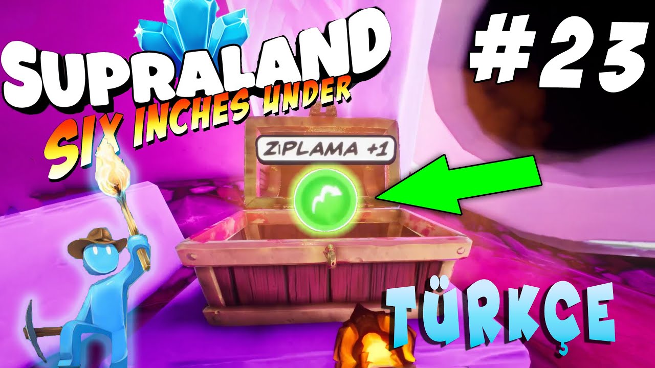 TEKLİ ZIPLAMA 😲 !!! | SUPRALAND SIX INCHES UNDER BÖLÜM 23