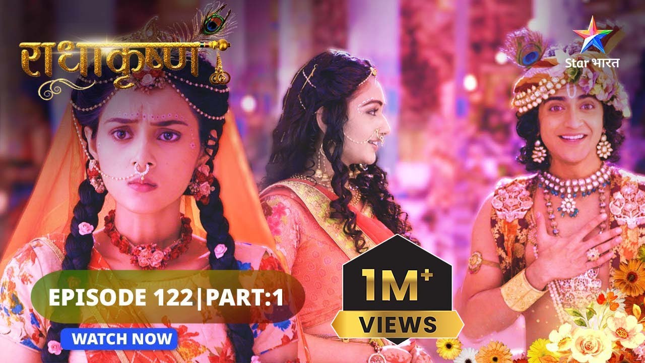 RadhaKrishn | Eershya ka parinaam | राधाकृष्ण | EPISODE 122 Part 01 #starbharat  #radhakrishna