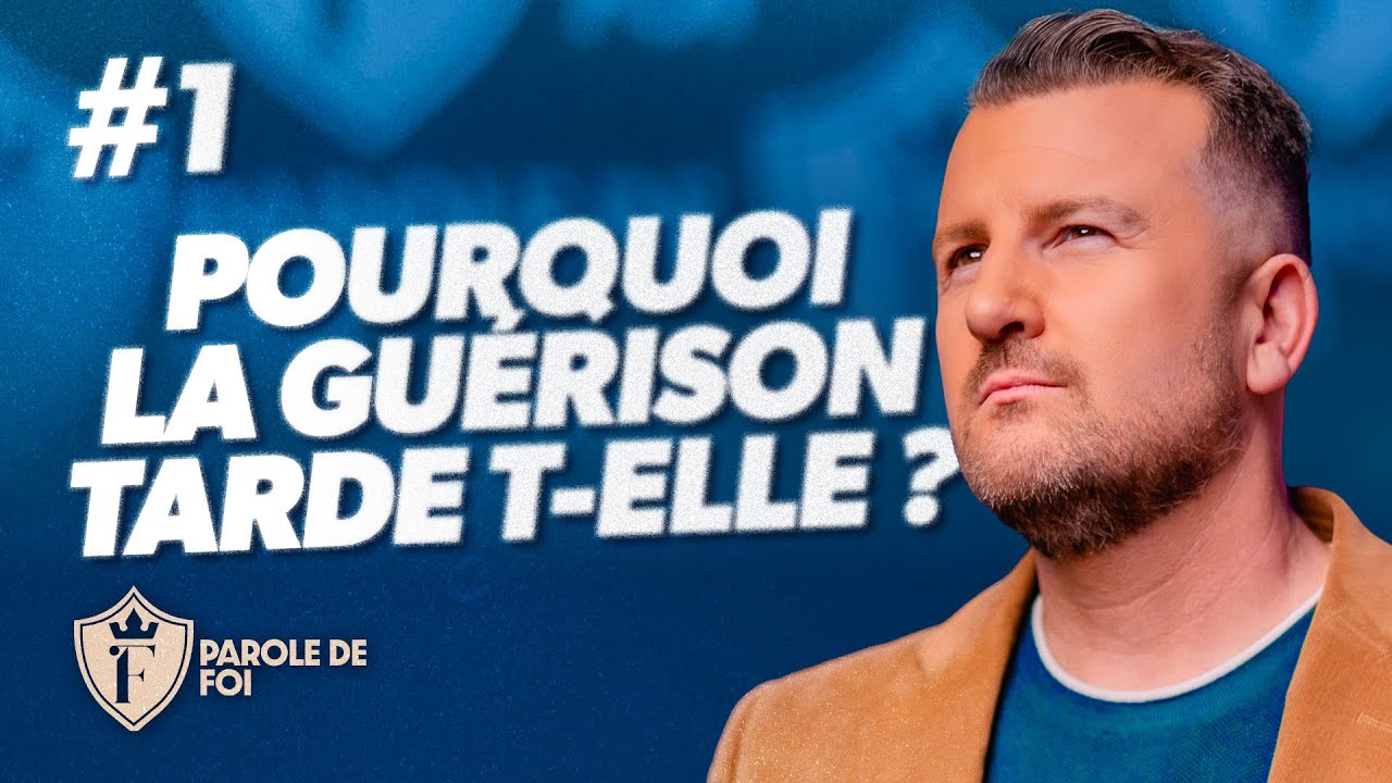 POURQUOI LA GUÉRISON tarde-t-elle ? #1 | Pst. Joël Spinks | Parole de foi