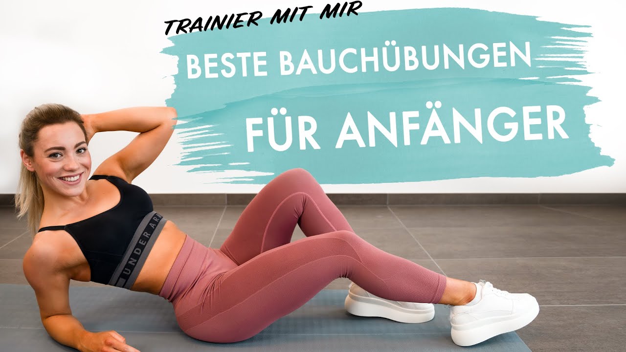 Die besten Bauchübungen für Anfänger - Workout zum Mitmachen / 4 Wochen Challenge