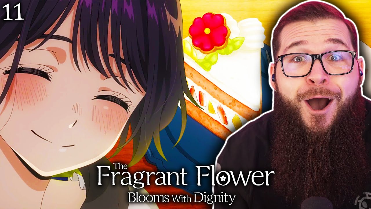The Fragrant Flower Blooms With Dignity Episode 11 Reaction | 薫る花は凛と咲く