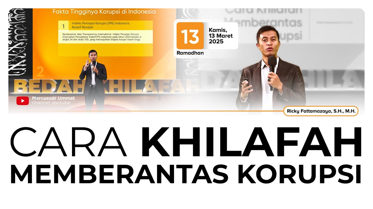 Bedah Khilafah -  Cara Khilafah Memberantas Korupsi