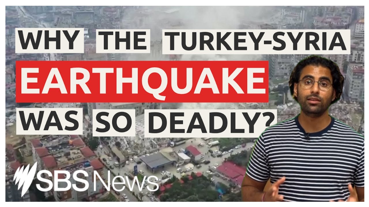 Why the Turkey-Syria earthquake was so deadly | SBS News