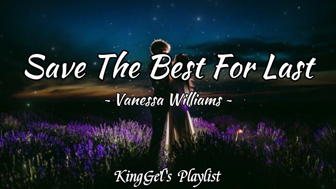 Save The Best For Last - Vanessa Williams (Karaoke Version)