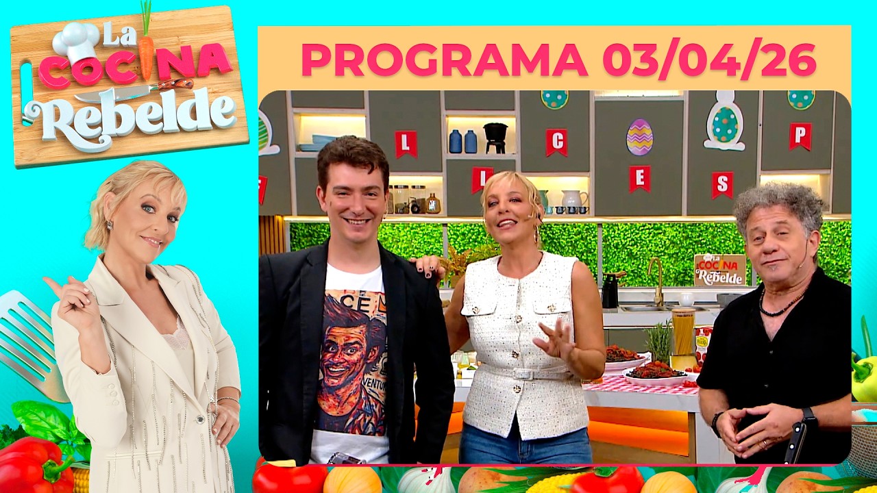 LA COCINA REBELDE - Programa 03/04/26