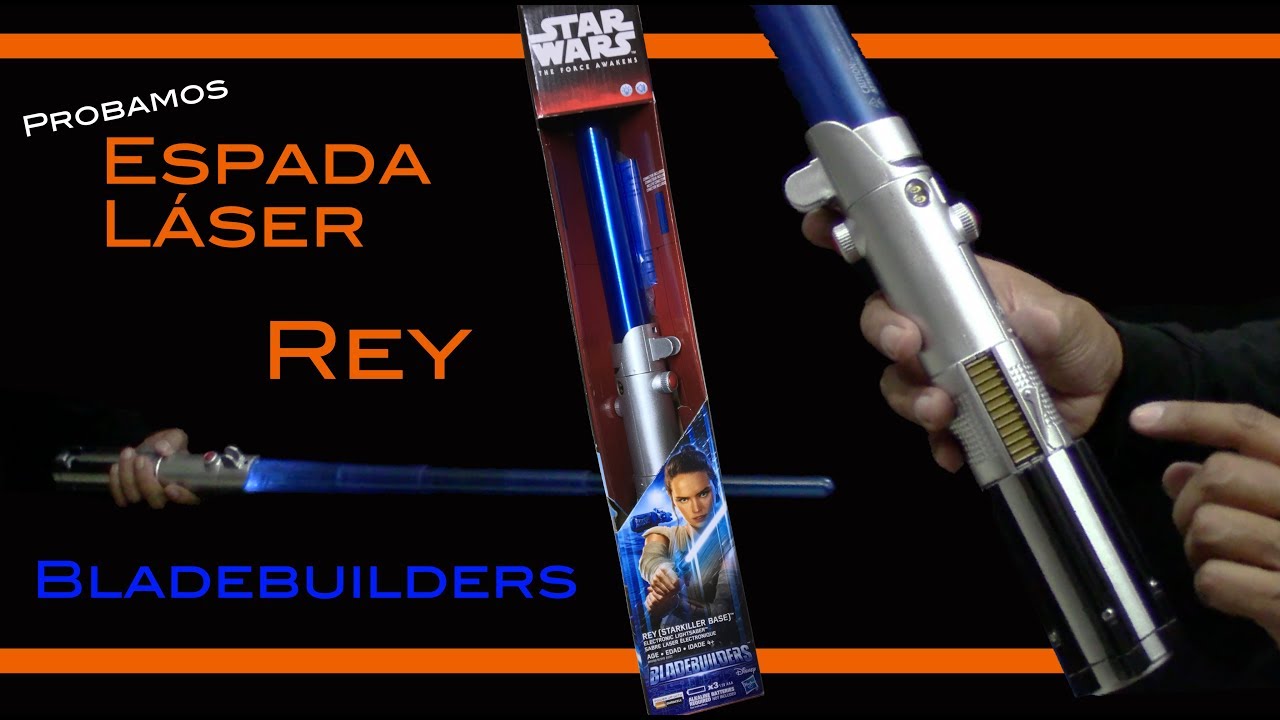 Sable de Luz REY / ANAKIN SKYWALKER 🔹 BLADEBUILDERS Star Wars lightsaber