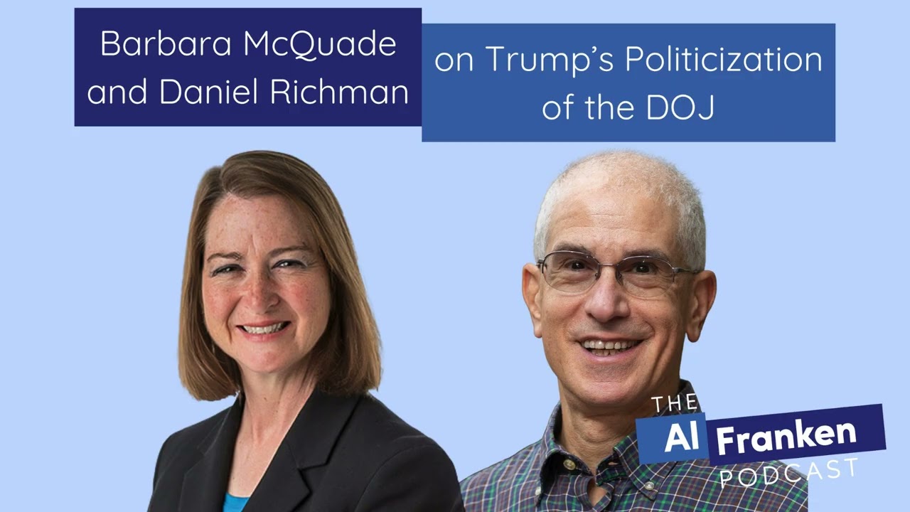 Barbara McQuade and Daniel Richman on Trump&rsquo;s Politicization of the DOJ