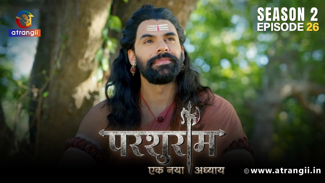 Kya Bhagwan Parshuram Bacha Paayenge Balako Ko?| Parshuram | Season - 2 |Episode - 26 | Atrangii App