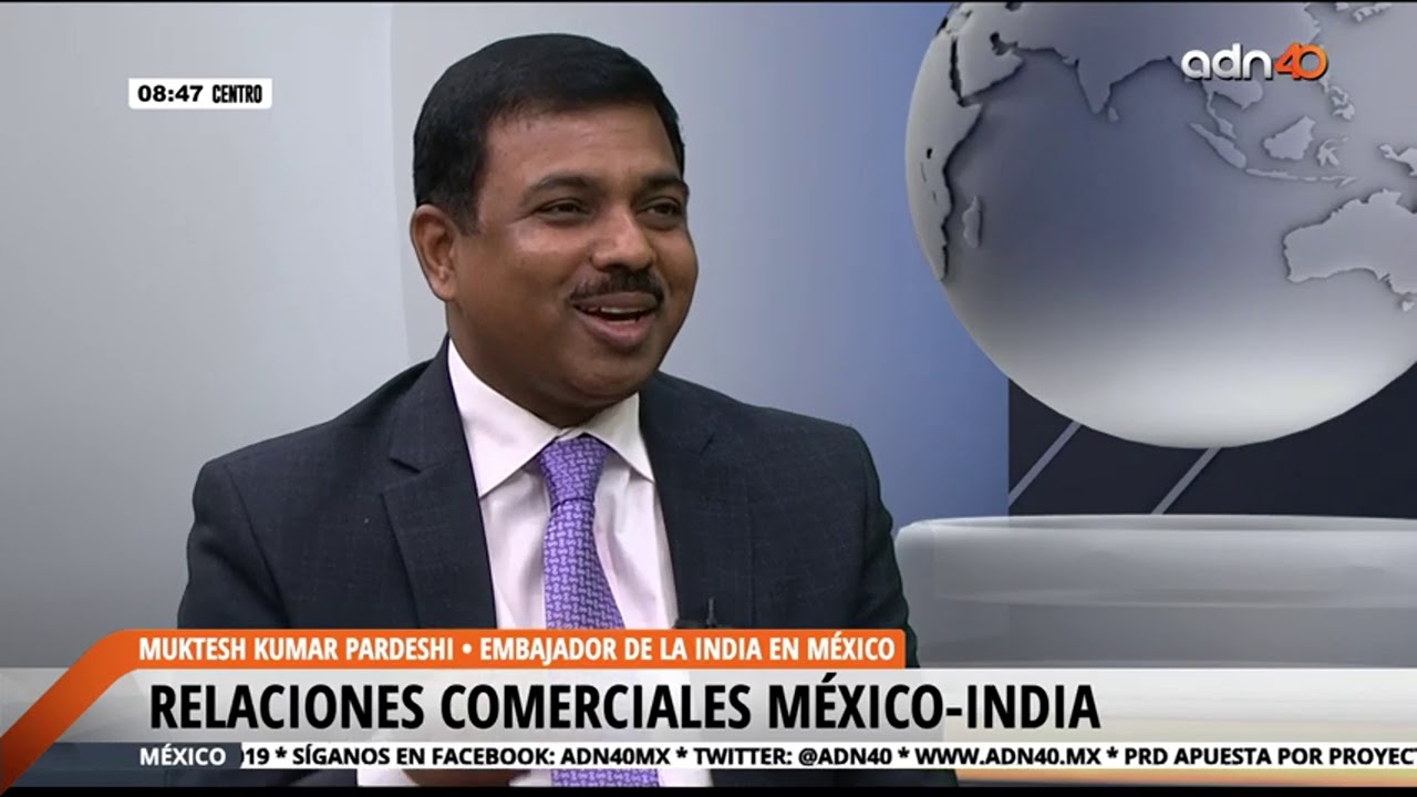 Comercio bilateral M&eacute;xico e India