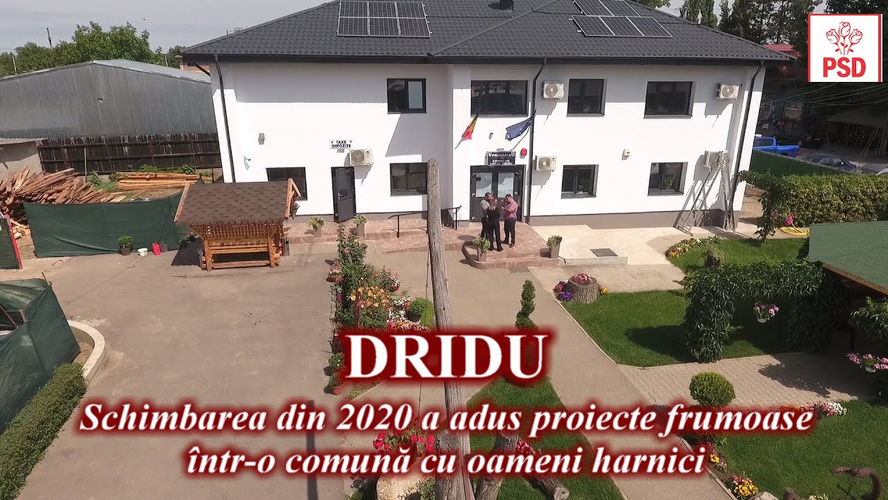 DRIDU - Schimbarea din 2020 a adus proiecte frumoase într-o comună cu oameni harnici