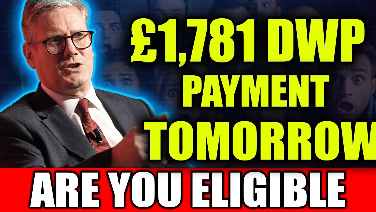 &pound;1,781 DWP Payment TOMORROW &ndash; Who Qualifies & How to Check Eligibility