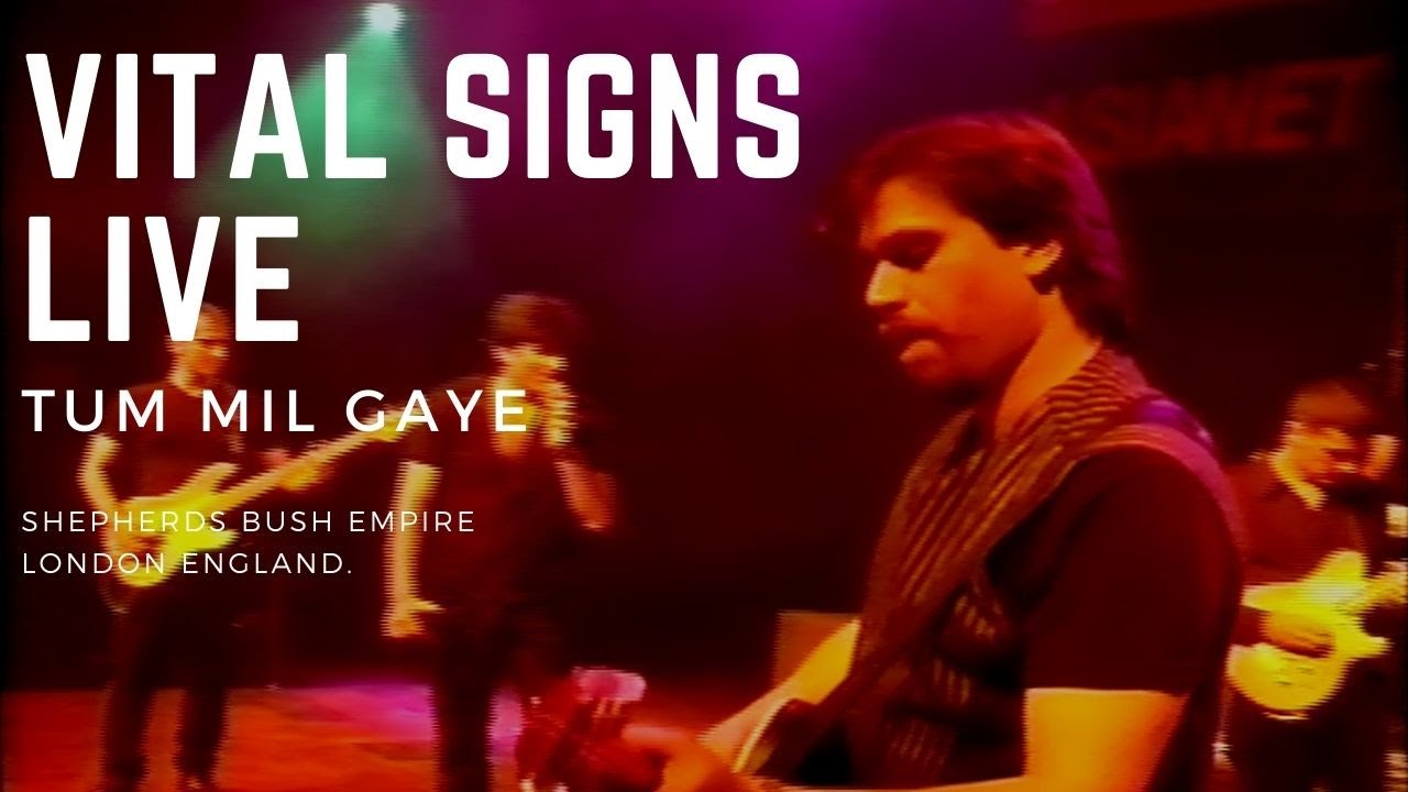 Tum Mil Gaye - Vital Signs Live
