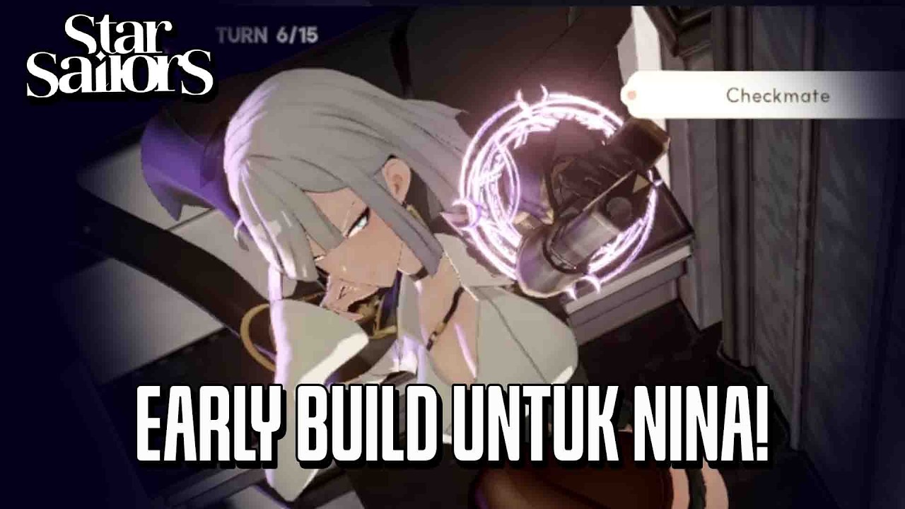 Build, Tim di Awal Untuk Nina! DPS Single Target Yang Cakep! | Star Sailors