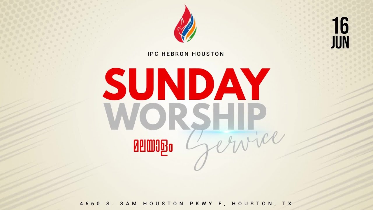 Malayalam Service - IPC Hebron Houston | June 16, 2024