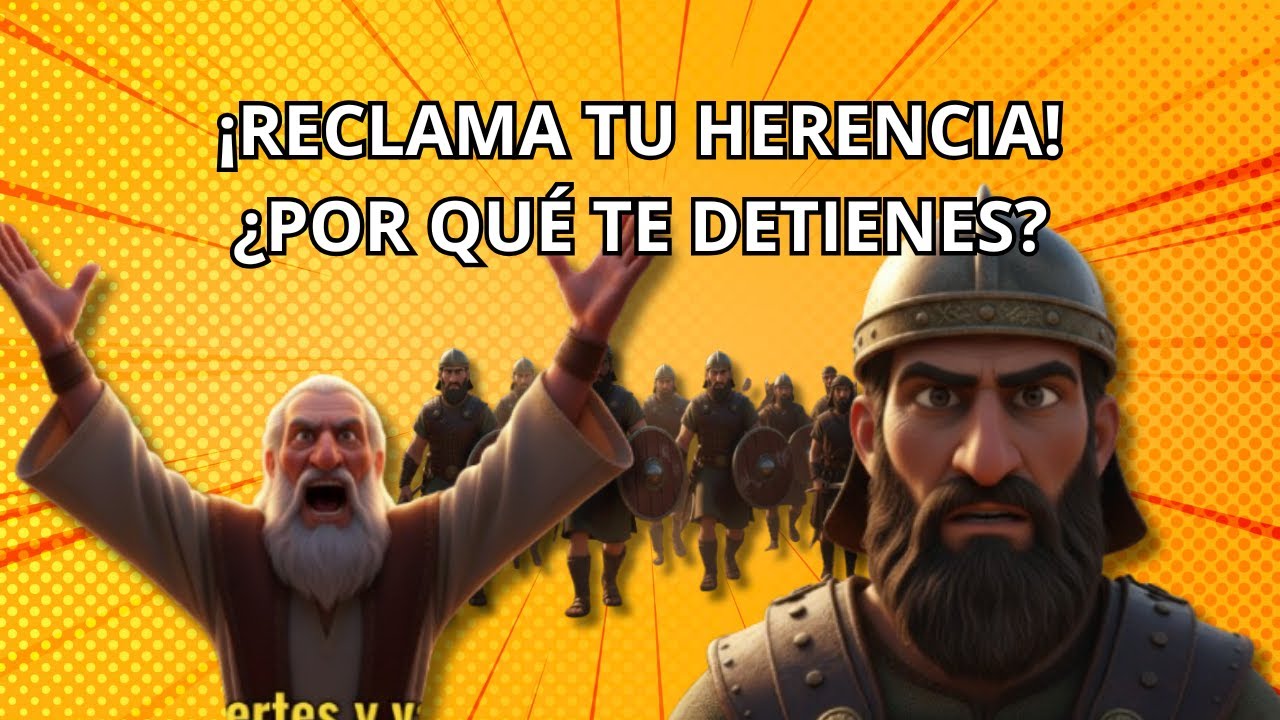 ¿POR QUÉ NO HAS TOMADO TU HERENCIA? 🛡️ Josué y el Desafío de la Fe (Historia Bíblica Completa)