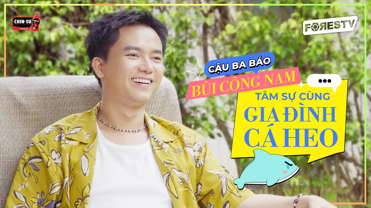 BÙI CÔNG NAM suy sụp tới mức CHÁN GHÉT TỪNG HƠI THỞ của chính mình | TÂM SỰ CÙNG GIA ĐÌNH CÁ HEO #2