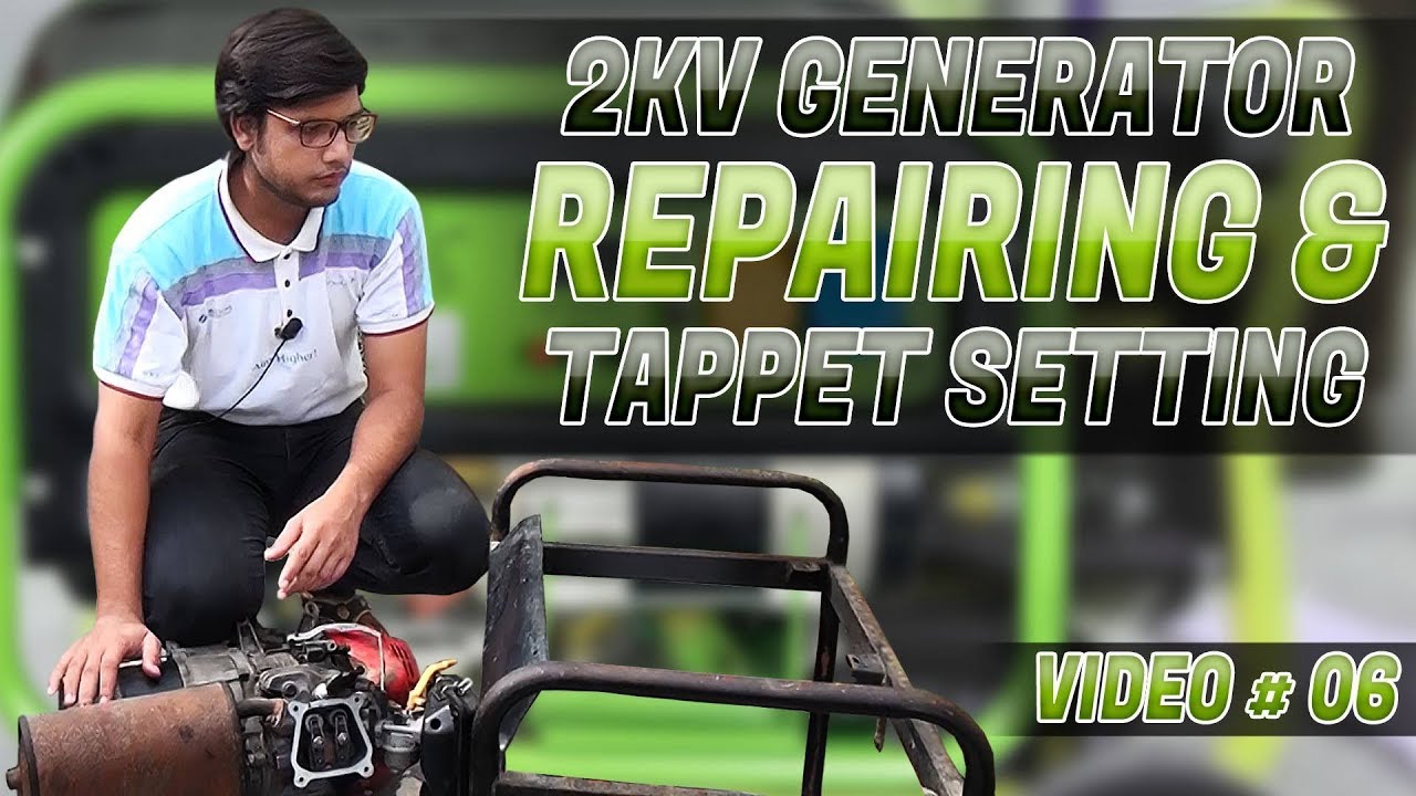 2KV Generator Repairing & Tappet setting In (Urdu/Hindi)