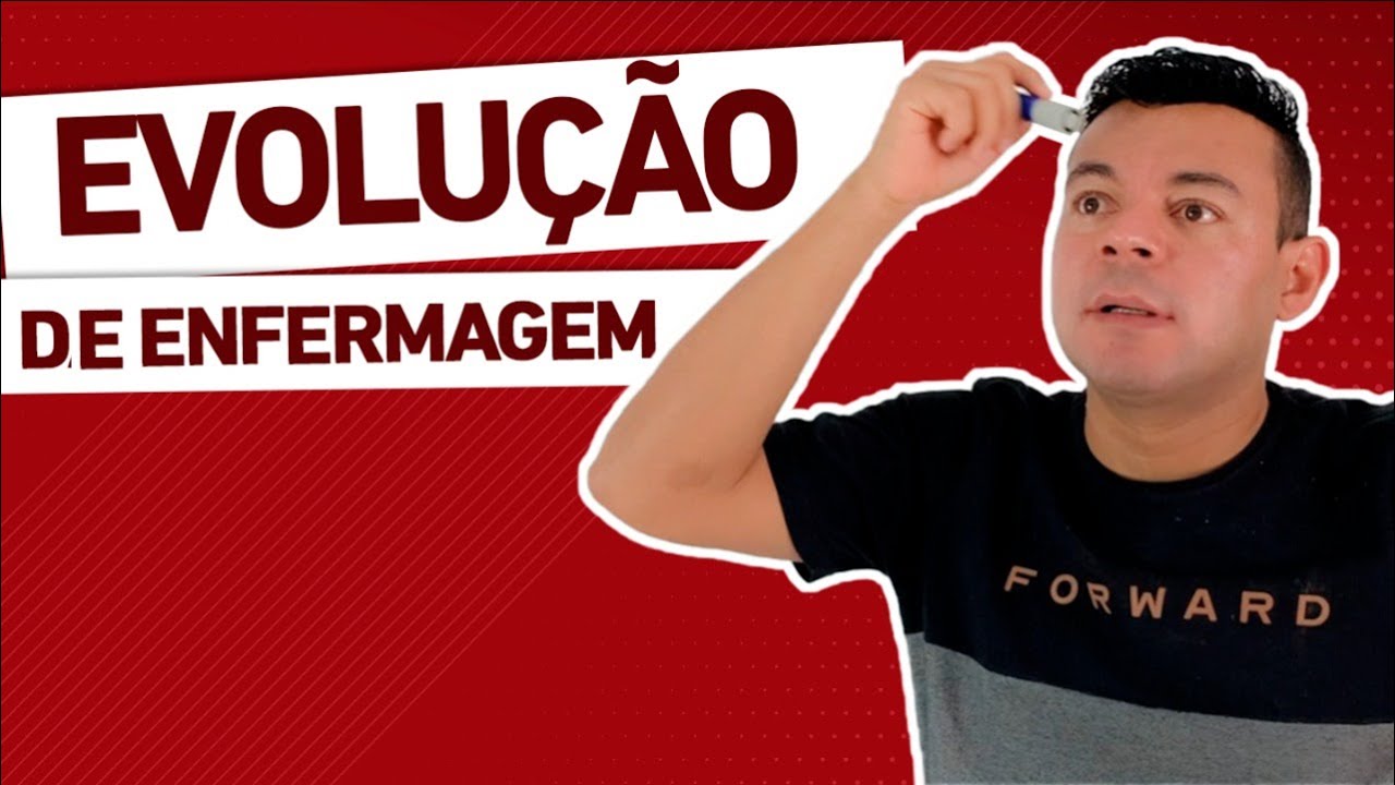 EVOLUÇÃO DE ENFERMAGEM