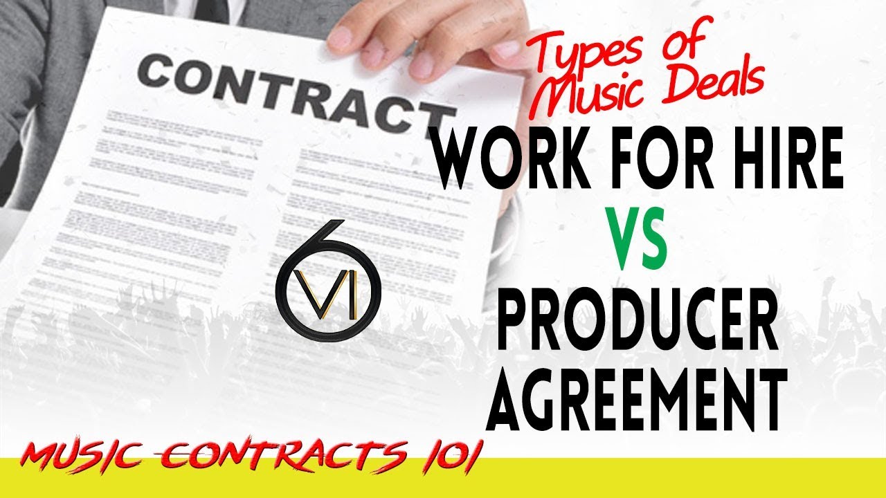 Ep. - 85 Work For Hire vs Producer Agreements: The Differences