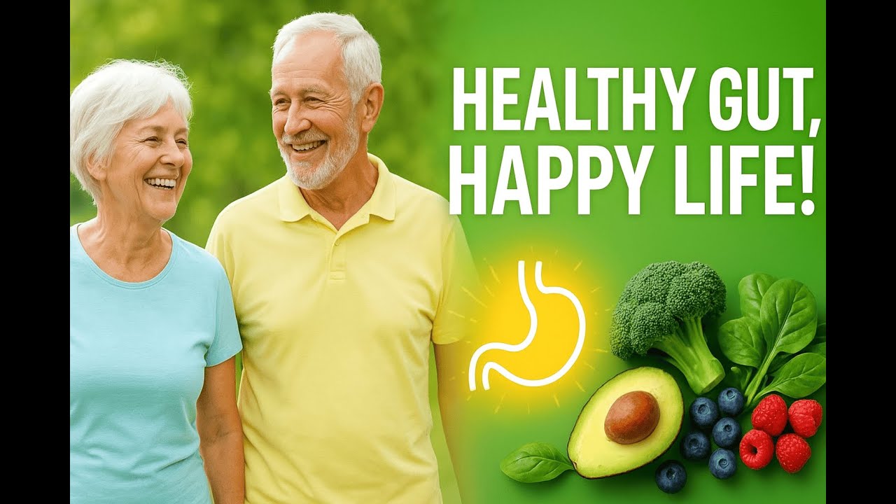 Gut Health for Seniors: Stay Energetic, Youthful & Healthy with Simple Daily Habits
